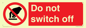 Do not switch off 